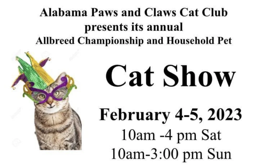 Alabama Paws &amp; Claws' 3rd Annual Meow-Dis-Gras TICA Cat Show