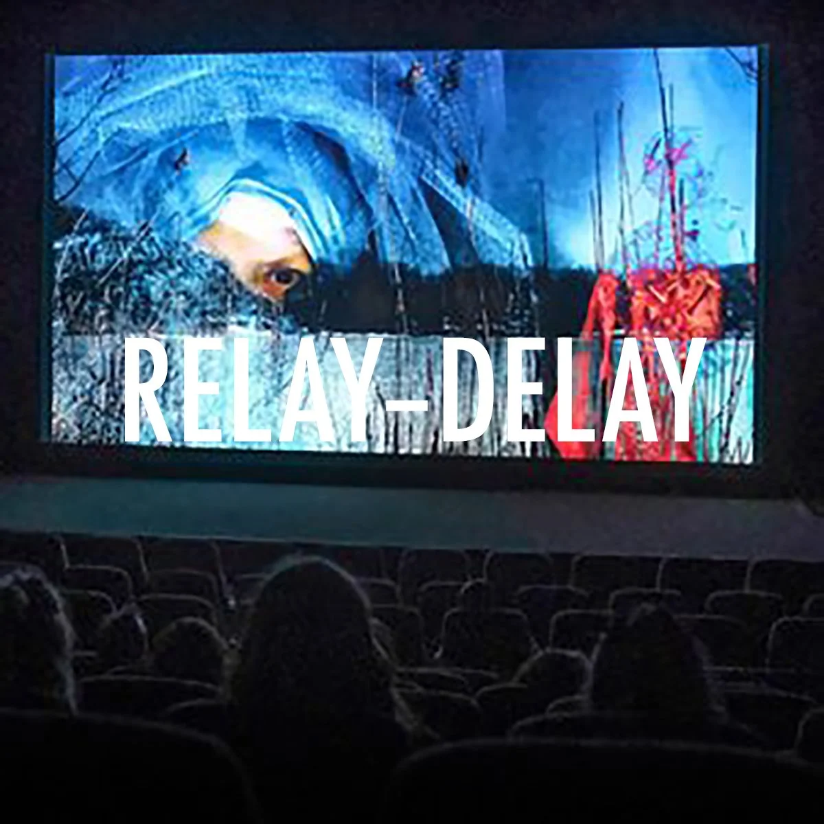 0.RELAY-DELAY@SQUARETITLE copy.jpg