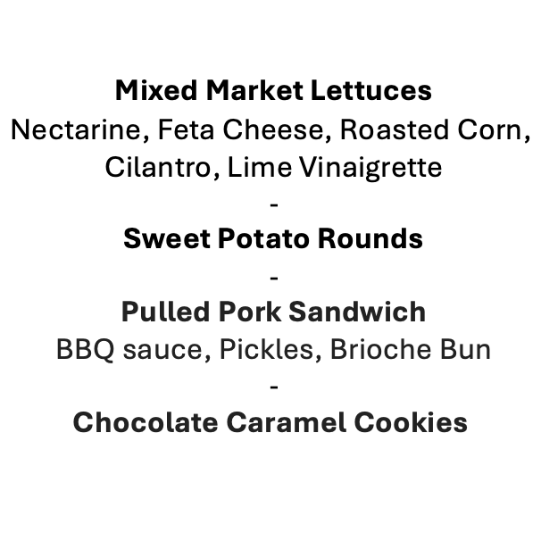 Monday, July 27th Menu