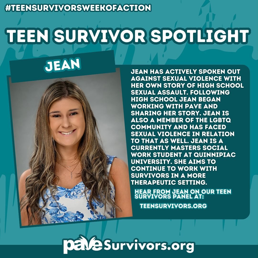 Jean was a panelist on our recent Teen Survivors Panel and has worked with PAVE/Survivors.org for years, so we&rsquo;re taking time to spotlight her and her journey this #TeenSurvivorsWeekOfAction.

If you missed our Teen Survivors Panel, you can vie
