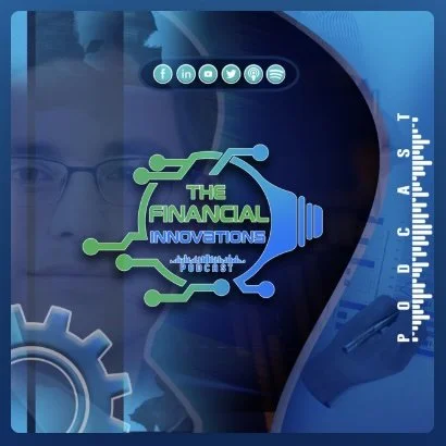 The Financial Innovations Podcast - Unlocking Financial Success for Small Businesses