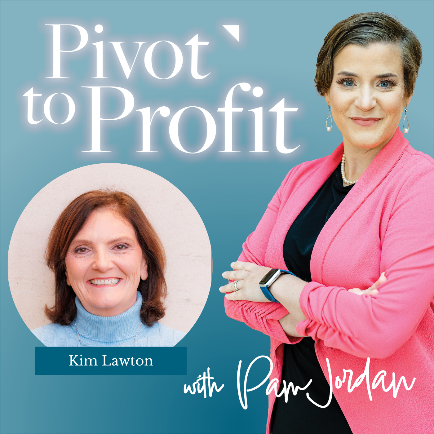 Marketing, Money, and Meaningful Connections: Lessons from Kim Lawton on Pivot to Profit