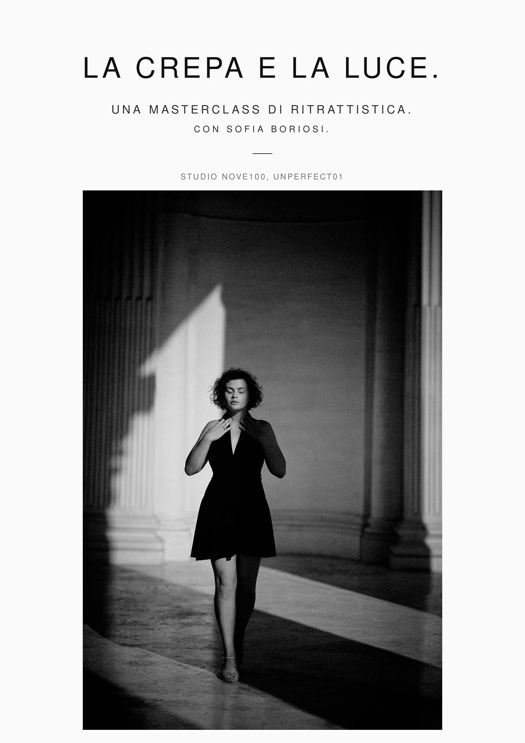 Poster for the contemporary portrait photography masterclass “The Crack and the Light.” Black-and-white photograph of a model in a dark dress standing in a colonnade, featuring geometric lighting and a cinematic composition.