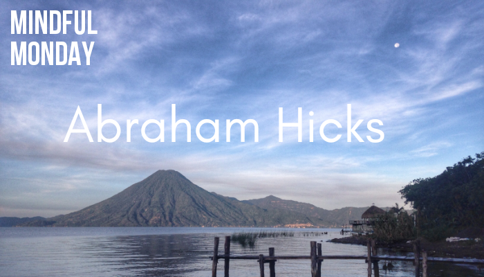 Introducing Abraham Hicks