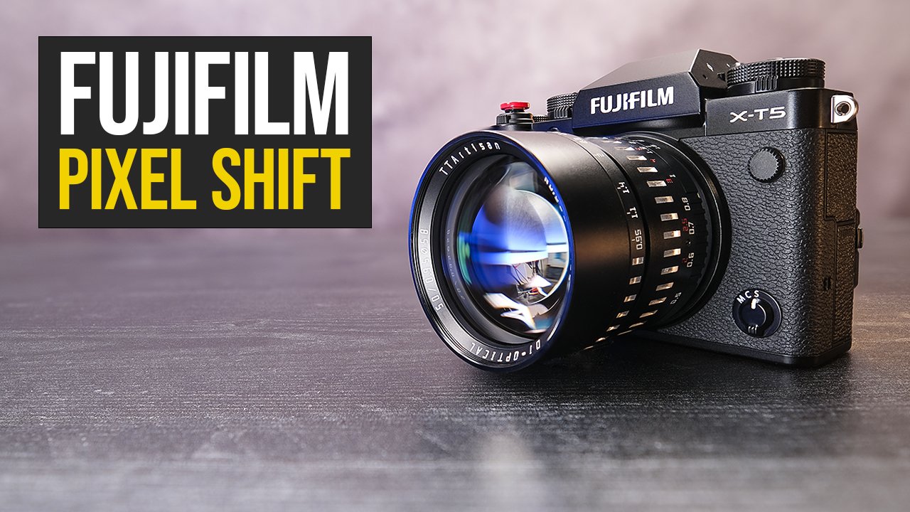Fujifilm Pixel Shift Multi-Shot