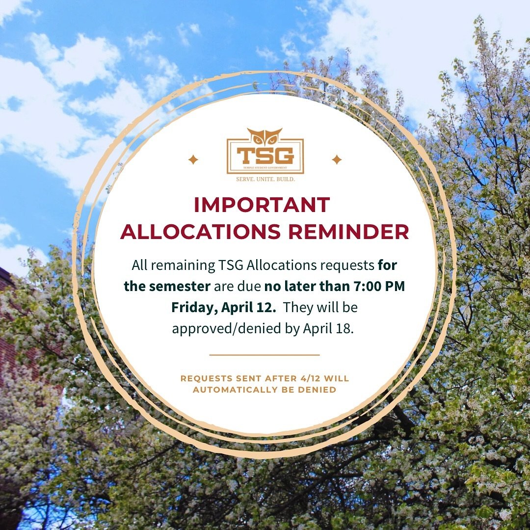 TSG&rsquo;s Finance Department will be accepting/denying the rest of the semester&rsquo;s Allocations requests through the end of this week. 💸 After Friday, April 12, all Allocations requests will automatically be denied. 🙅&zwj;♀️ Be sure to get yo