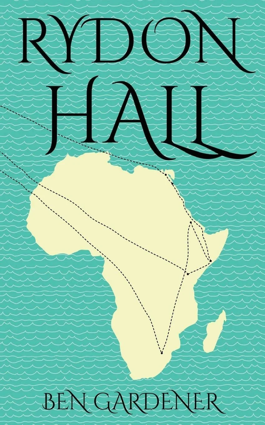 The Sad Tale of Rydon Hall by Ben Gardener