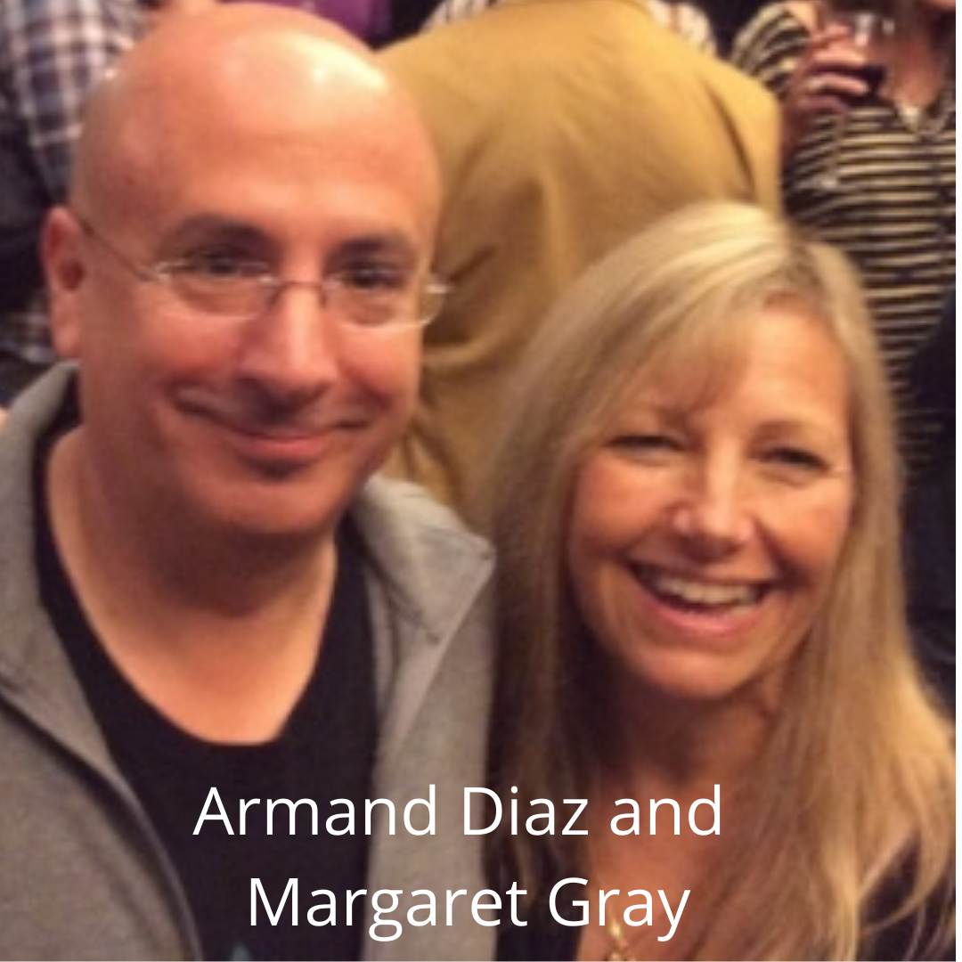 April 24, 2019  Armand Diaz and Margaret Gray:  "I Love the Person, But the Relationship is Driving Me Crazy!"