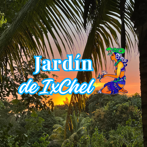 Jardin de Ixchel