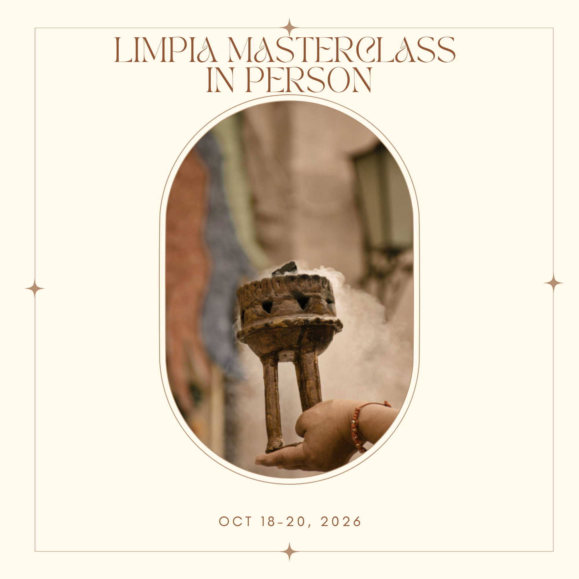 Limpia Masterclass: An Invitation to Cleanse, Remember & Reconnect