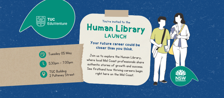 Human Library Launch — Taree Universities Campus | Study Local, Stay Local