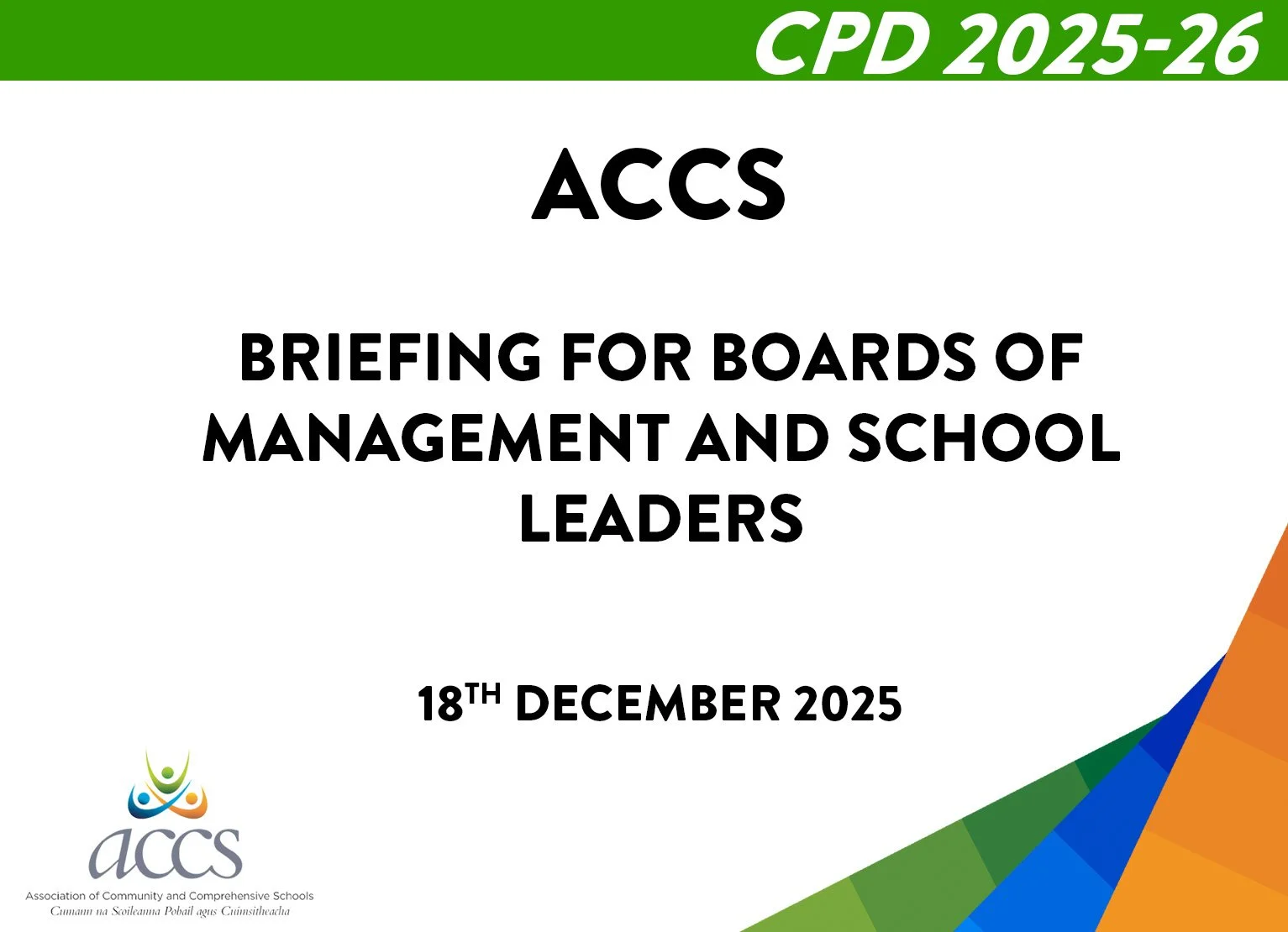 ACCS Briefing for Boards of Management and School Leaders