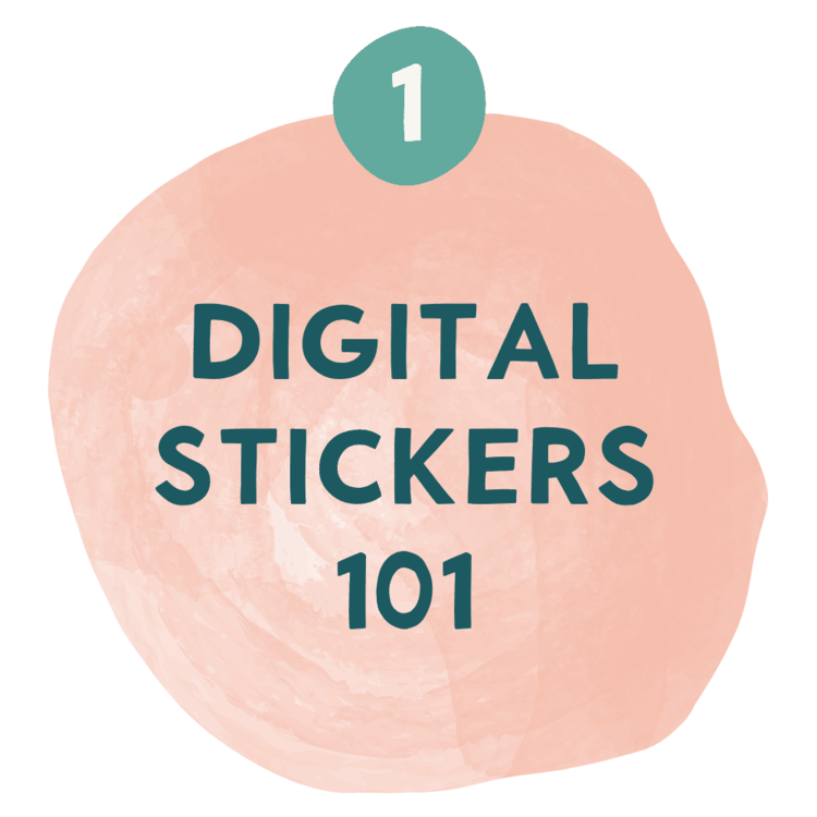 Digital Stickers 101