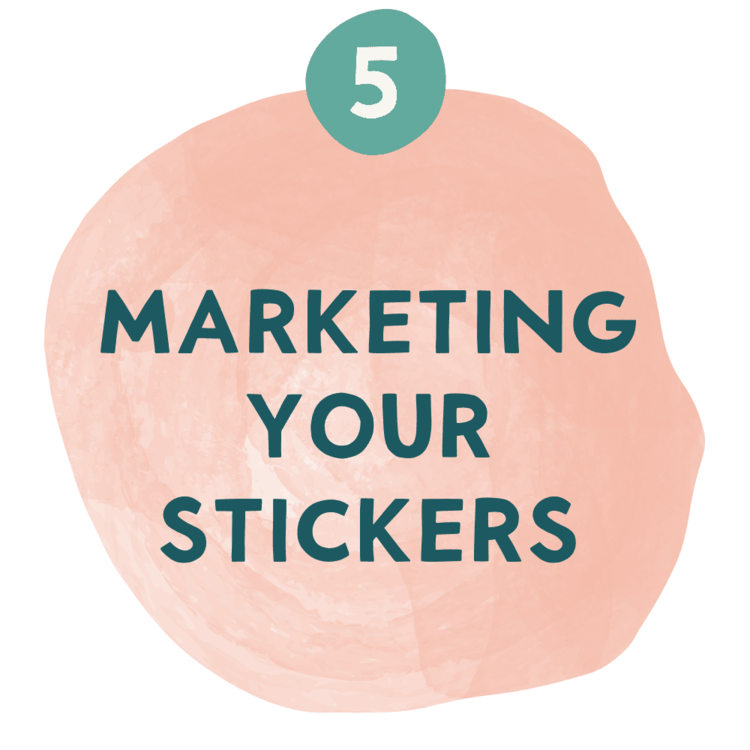 Learn how to market and sell your digital stickers