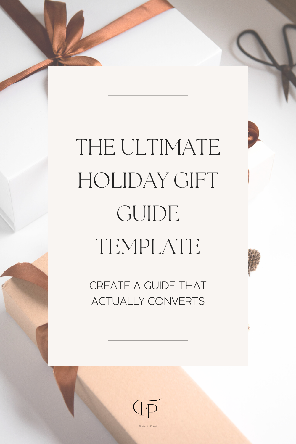The Ultimate Holiday Gift Guide Template: Create a Guide That Actually Converts