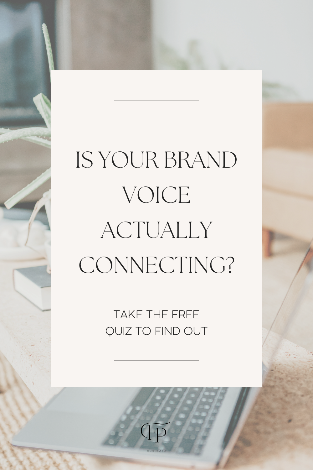 Is Your Brand Voice Actually Connecting?