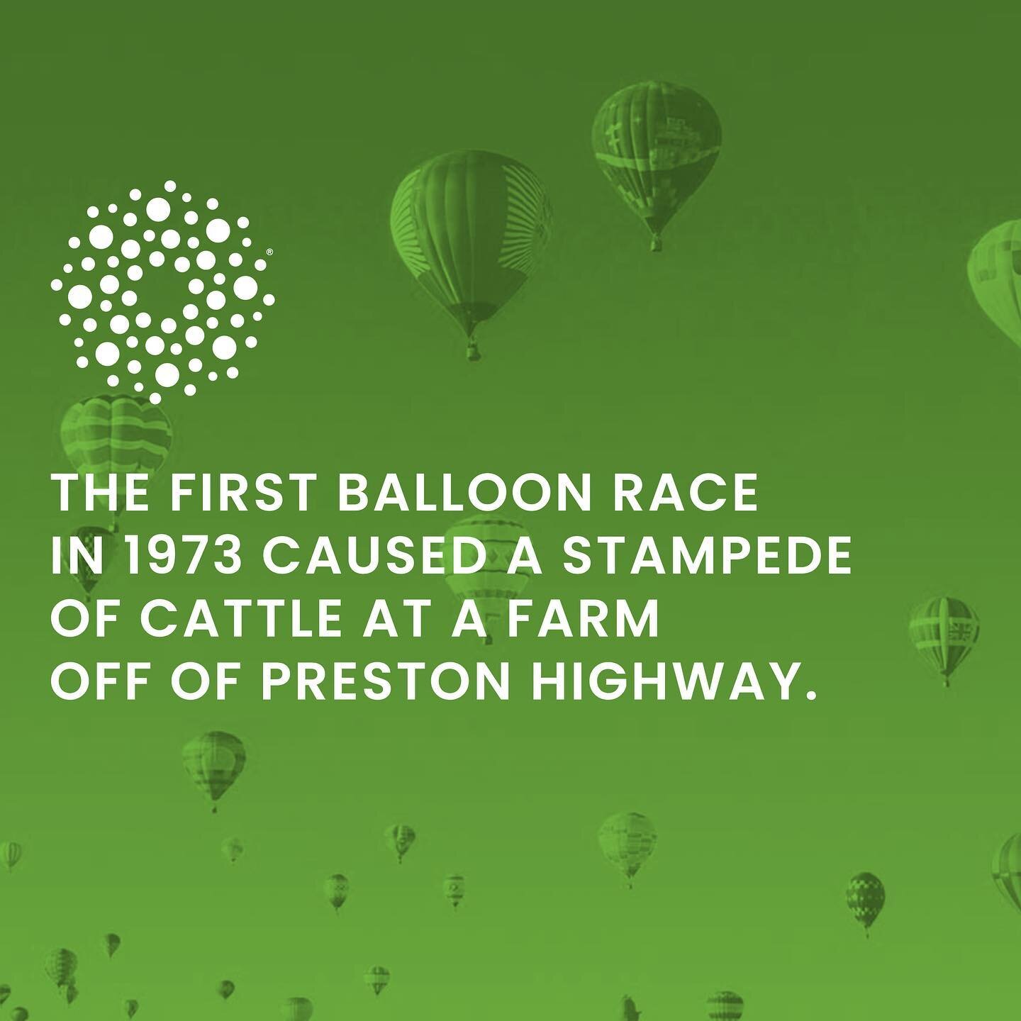 The first Great Balloon Race only had 11 balloons competing, one of which crash landed in electrical wires. Thankfully, no one was injured.