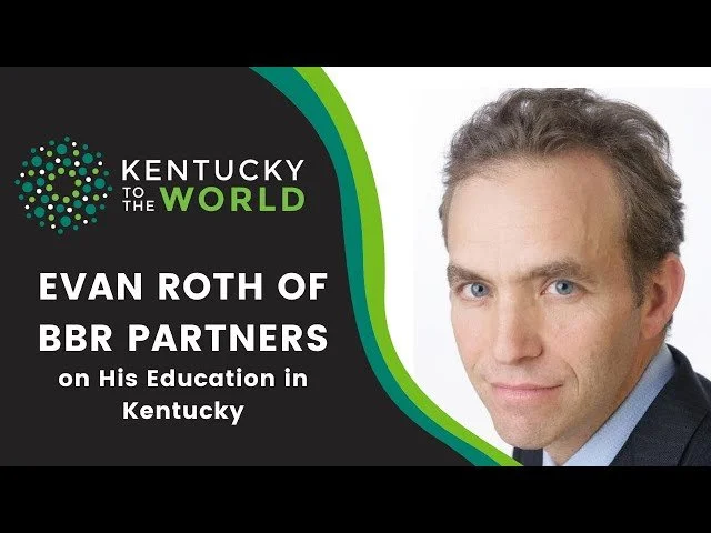 Evan Roth of BBR Partners on His Education in Kentucky