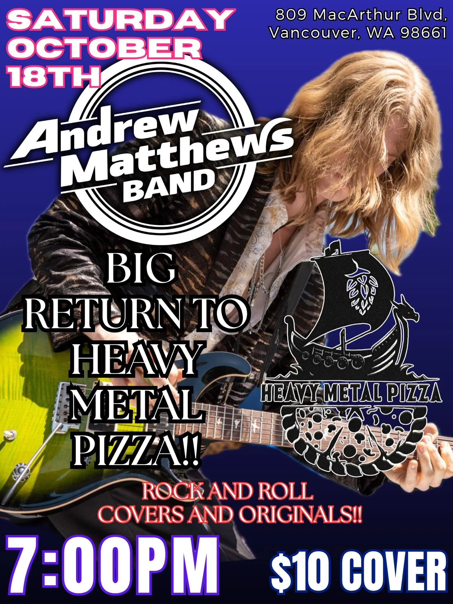Check it out!! &mdash;&gt; The Andrew Matthews Band is returning to Heavy Metal Pizza on Saturday, October 18th! We&rsquo;ve got an exciting show for Vancouver, complete with a fun set of new covers, and our rockin&rsquo; AMB originals! While Kaz rec