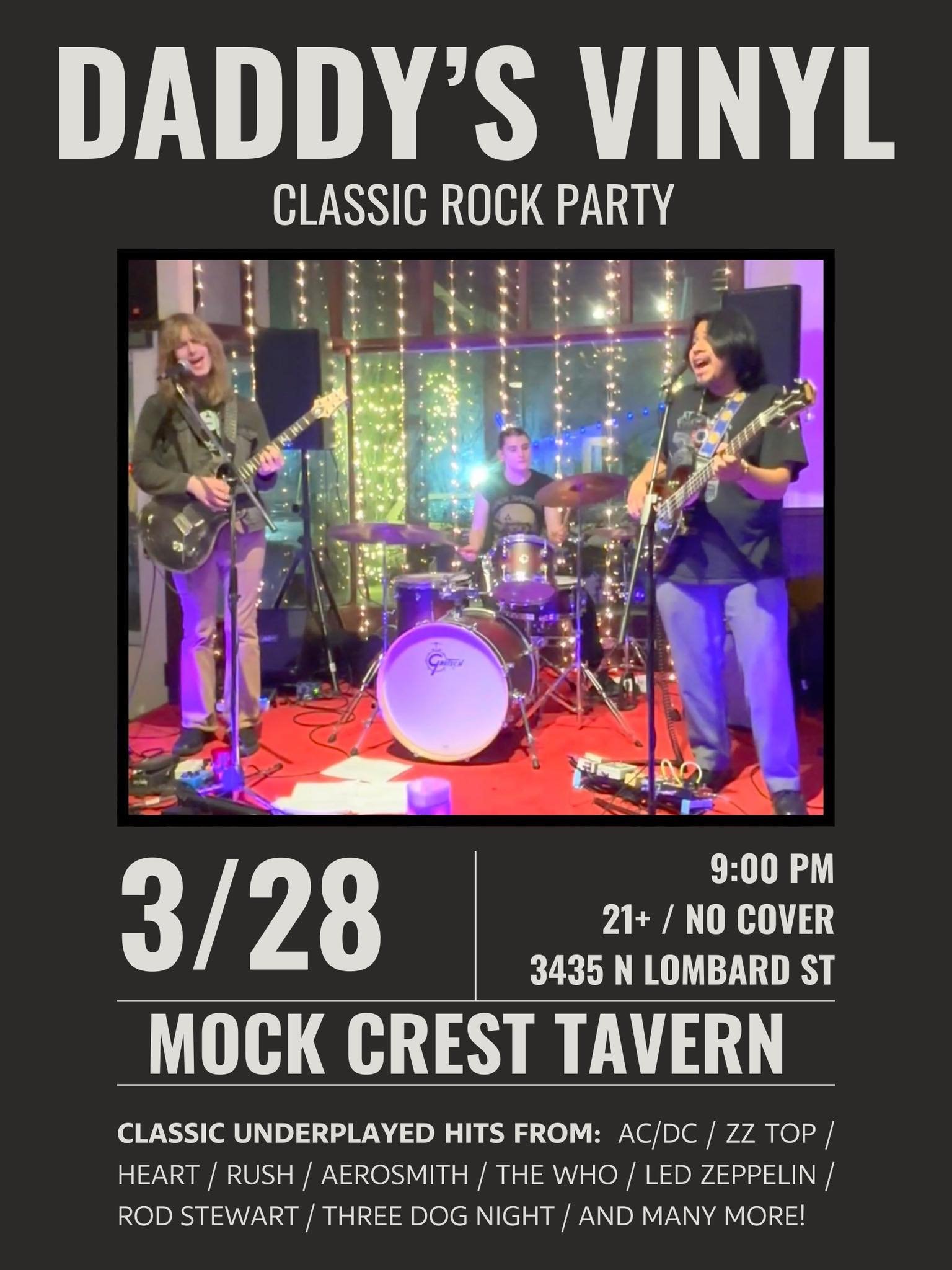 Don&rsquo;t miss your chance to see Daddy's Vinyl at Mock Crest Tavern! tomorrow night at 9! As usual, we have several new covers added to our varied classic rock setlist since last time, so come on out and bring your friends!

3435 N Lombard St
Port