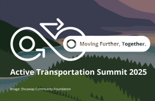 2025 Active Transportation Summit - How we went 'Further, Together'