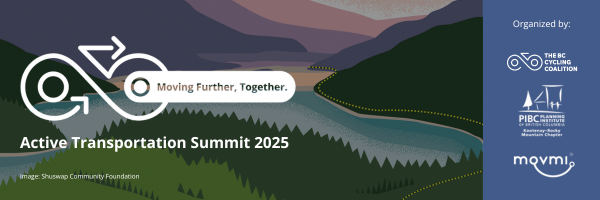 2025 Active Transportation Summit - How we went 'Further, Together'