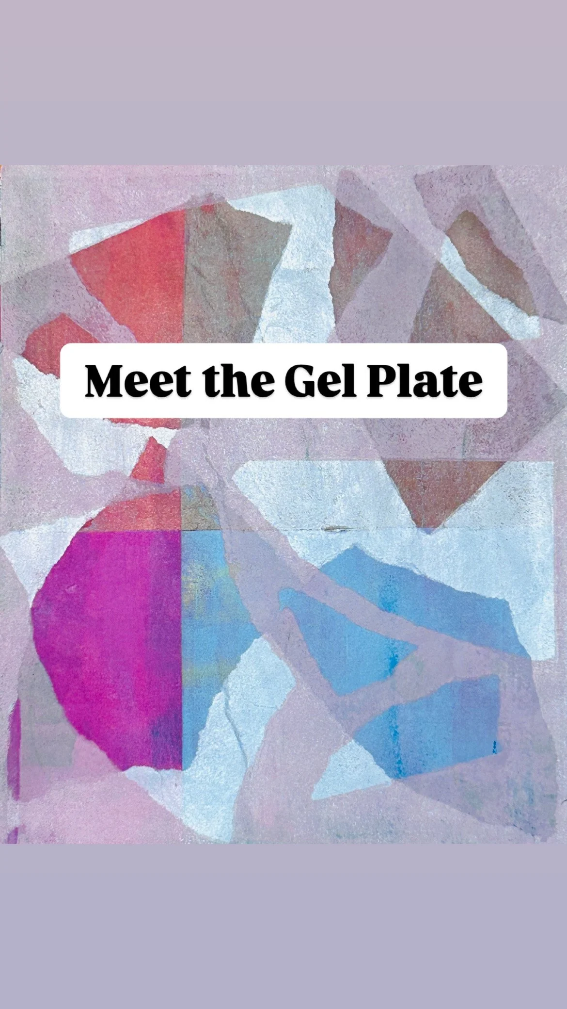 Meet The Gelli Plate