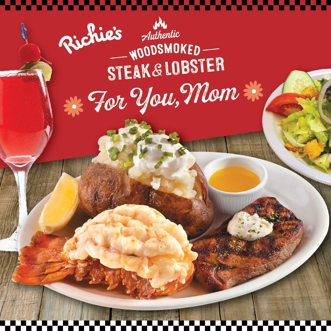 This time of year is for celebratin&rsquo; our amazing mothers! Treat mom to a Richie&rsquo;s Diner Rancho Cucamonga&rsquo;s Steak &amp; Lobster or Certified Angus Beef Ribeye special now through May 12th!