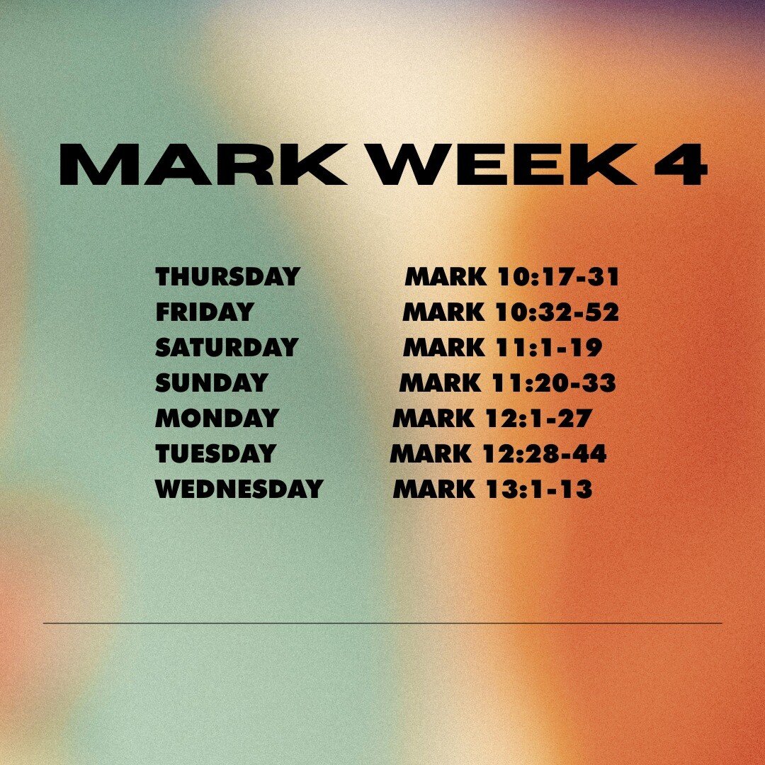 We've got two weeks left reading through the book of Mark. Its not too late to join in with us!