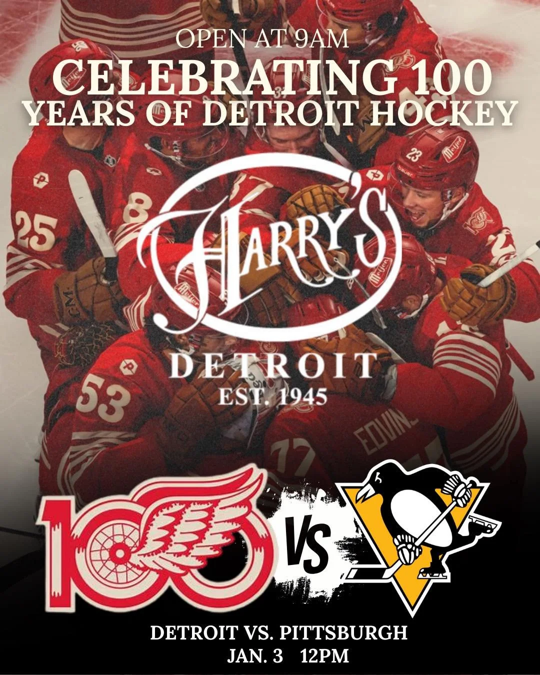 🔥🏒 100 YEARS OF RED WINGS HOCKEY 🏒🔥

Come celebrate a century of Red Wings history at Harry&rsquo;s Detroit

The Red Wings take on the Penguins
📅 January 3rd
🕛 Puck drops at noon

We&rsquo;re opening EARLY at 9 AM for the ultimate pregame
Cold 