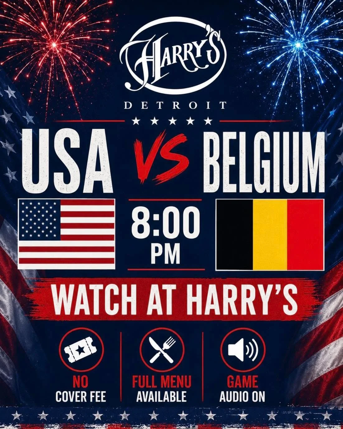 🇺🇸 USA takes on Belgium tonight at 8:00 PM, and there&rsquo;s no better place to catch every minute than Harry&rsquo;s.

Enjoy the full menu, hear the match with game audio on, and cheer on Team USA with fellow fans. No cover fee; just great food, 