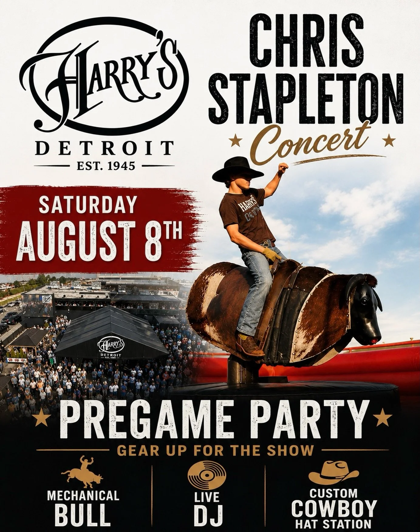 🤠 Saddle up, Chris Stapleton fans!

Kick off your concert night at Harry&rsquo;s Detroit with our ultimate pregame party.

🐂 Mechanical Bull
🎧 Live DJ
🤠 Custom Cowboy Hat Station
🍹 Drink Specials

Round up your crew and make Harry&rsquo;s your f