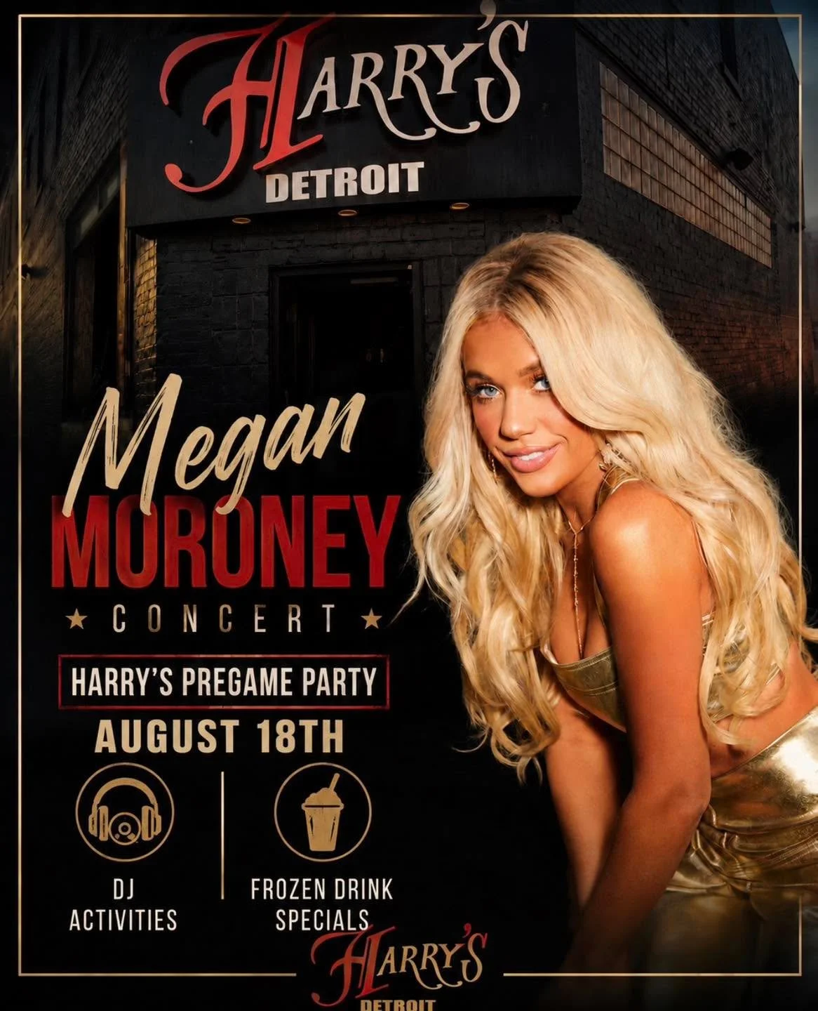 🎶 Headed to see Megan Moroney at Little Caesars Arena?

Make Harry&rsquo;s your first stop before the show. We&rsquo;re just steps away from the arena with DJ entertainment, frozen drink specials, and the perfect pre-concert atmosphere to kick off y