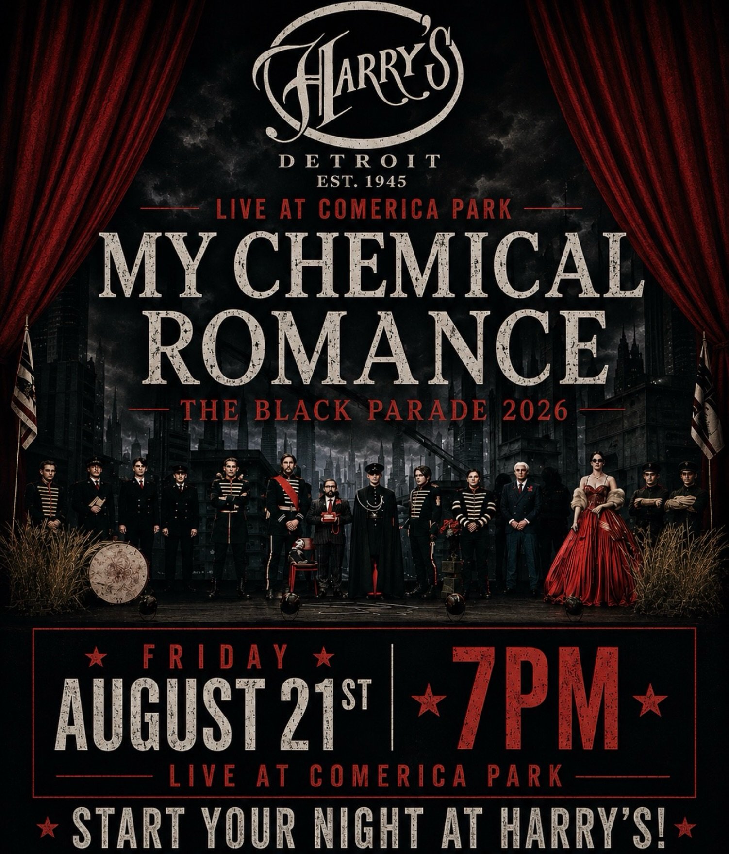 August 21st is coming up, and we&rsquo;re ready for a huge night in Detroit. 🖤

My Chemical Romance takes over Comerica Park at 7PM. Start your night at Harry&rsquo;s and get ready for The Black Parade before heading to the show.

See you Friday, Au