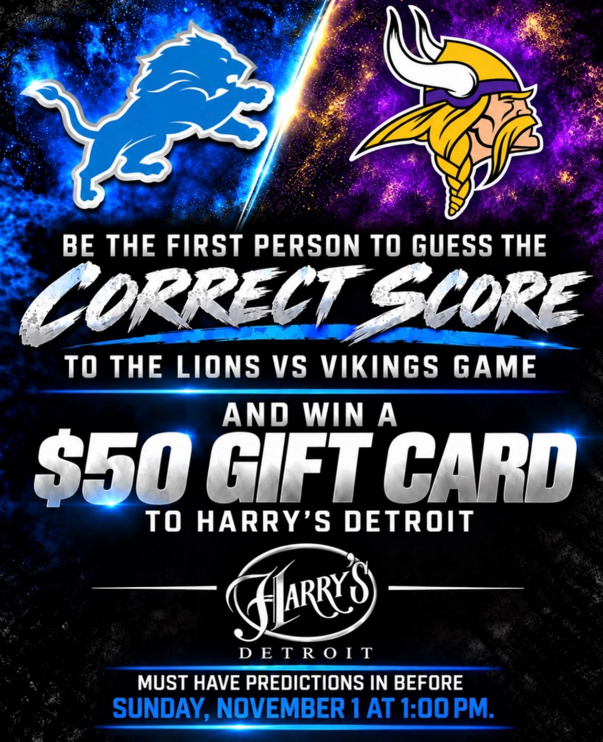 GUESS THE SCORE &amp; WIN $50 AT HARRY&rsquo;S DETROIT!

The Detroit Lions take on the Minnesota Vikings this Sunday, November 1 at 1 PM, and we&rsquo;re giving YOU a chance to win!

Think you know the final score? Head over to our Facebook page and 