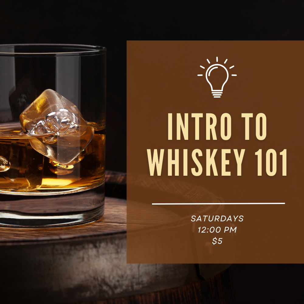 Intro to Whiskey 101