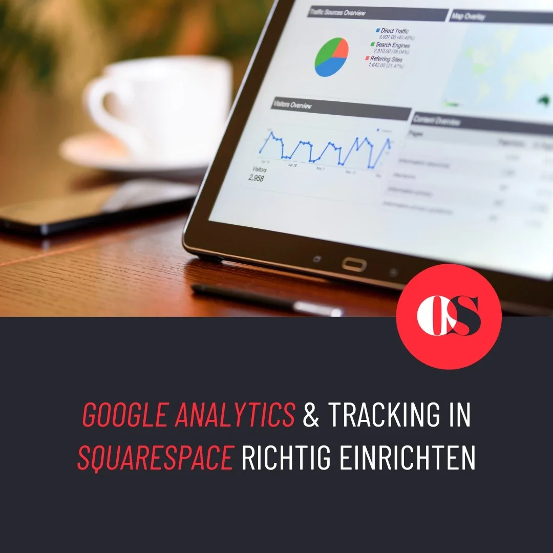 Google Analytics & Tracking in Squarespace richtig einrichten
