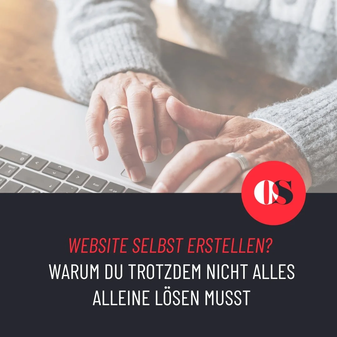 Website selbst erstellen? Warum du trotzdem nicht alles alleine lösen musst