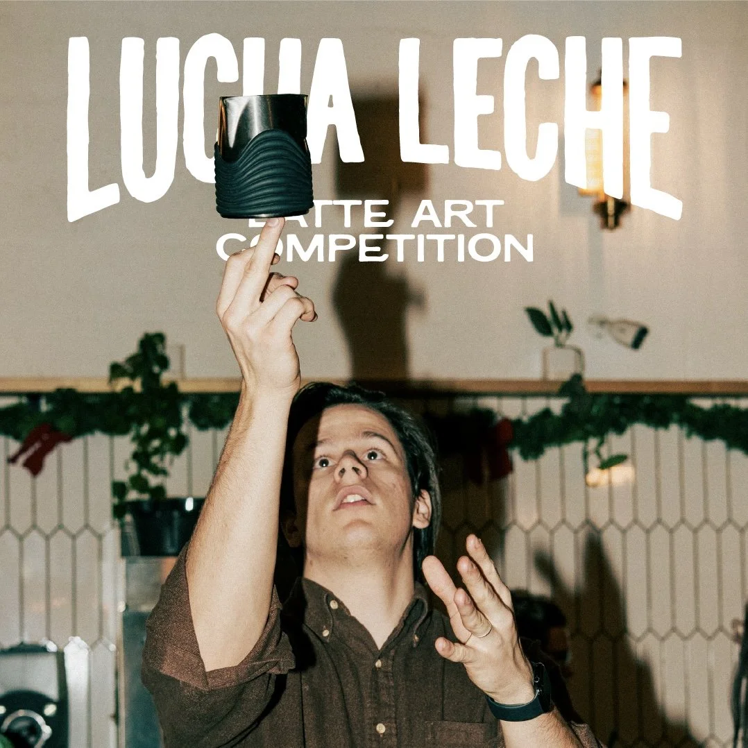 LUCHA LECHE: LATTE ART COMPETITION