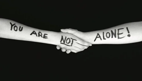 You Are Not Alone