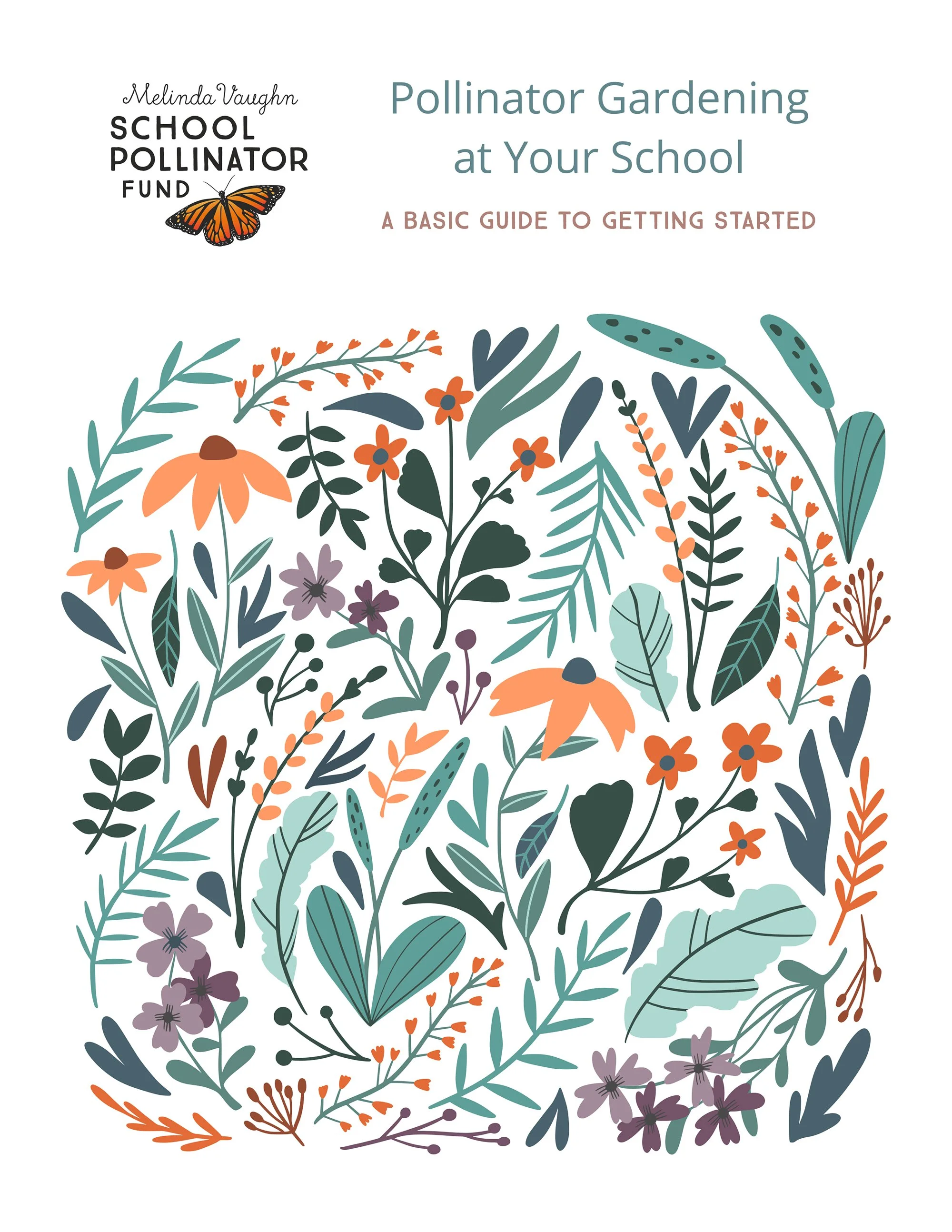 Cover for a Pollinator Gardening at Your School showing brightly illustrated orange flowers and green plant leaves.