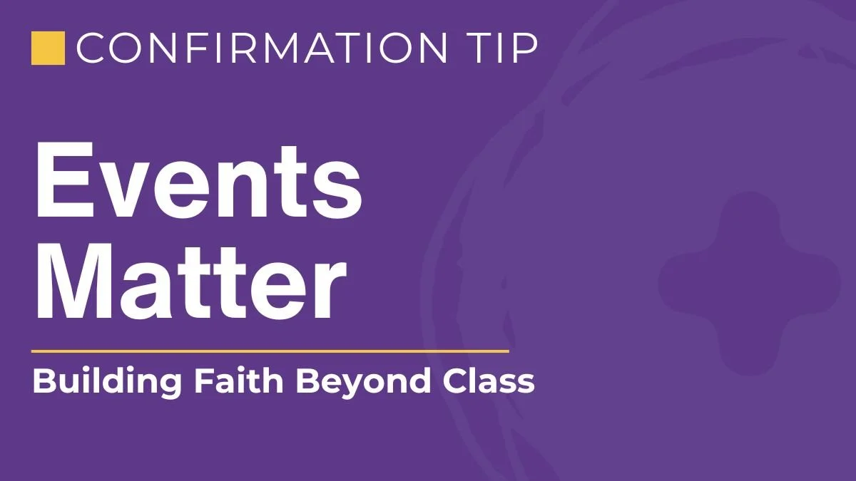 An Events Mentality with Head to the Heart™ Confirmation