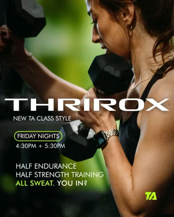 NEW FRIDAY NIGHT ENERGY. ⚡️
 Half endurance. Half strength. All sweat. 
 This is THRIROX &mdash; the new TA class built to push your limits and leave nothing behind.

Every Friday. 4:30 + 5:30pm. 🔥

Want to try it out for FREE? This Friday we&rsquo;