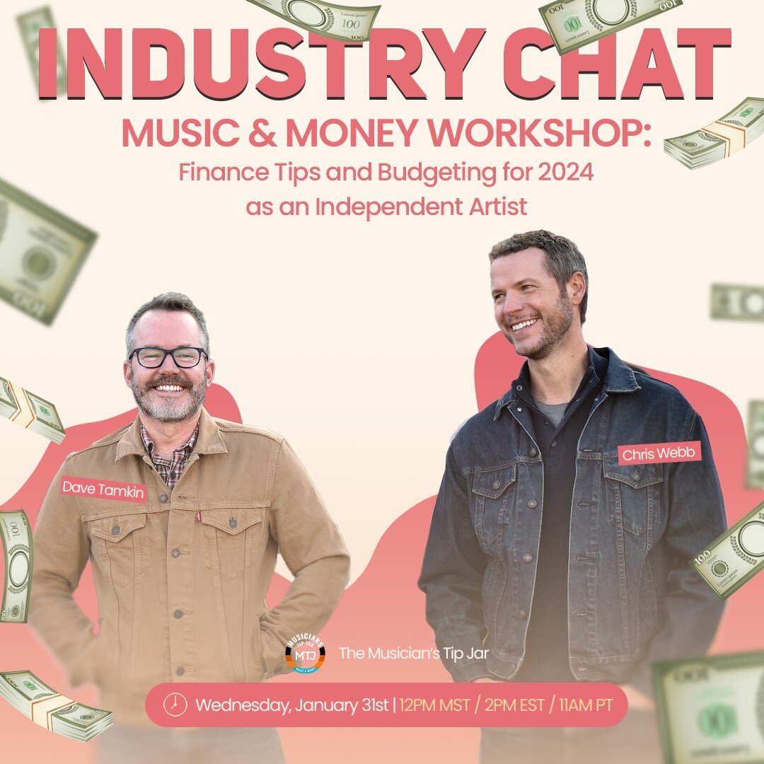 YOU'RE ALL INVITED TO JOIN THE NEXT INDUSTRY CHAT!

This January, we are excited to welcome Dave Tamkin and Chris Webb from The Musician&rsquo;s Tip Jar for a &ldquo;Music &amp; Money Workshop: Finance Tips and Budgeting for 2024 as an Independent Ar