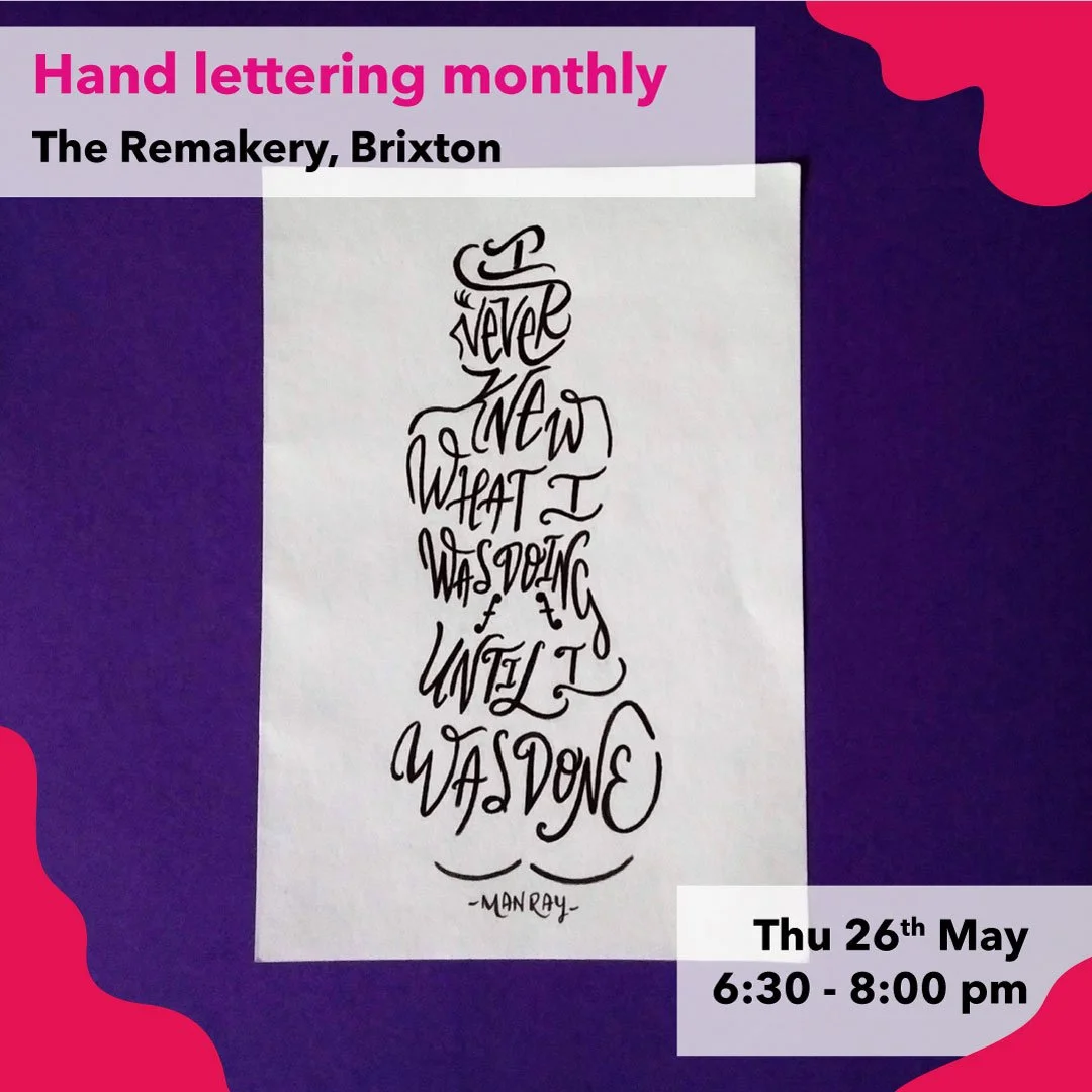 Hand lettering monthly at the Remakery
