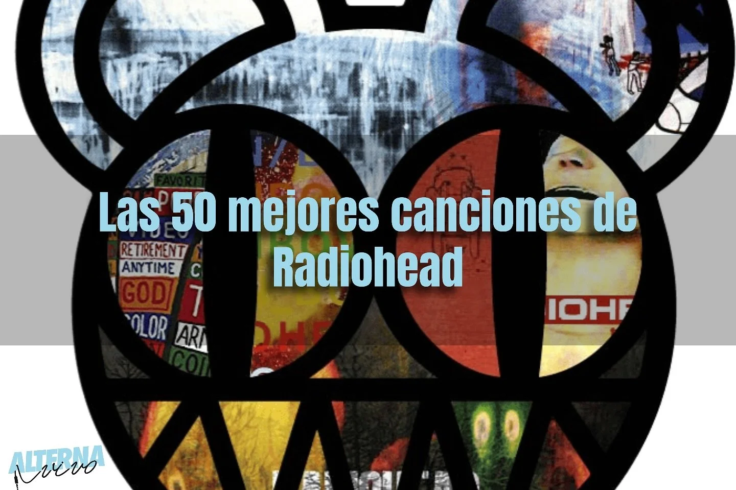&iquest;Eres fan de Radiohead? Con motivo de su gira expr&eacute;s por Europa tras 7 a&ntilde;os sin subirse a los escenarios, en Alternavivo te traemos las 50 mejores canciones de la banda brit&aacute;nica: desde himnos como Paranoid Android, Karma 