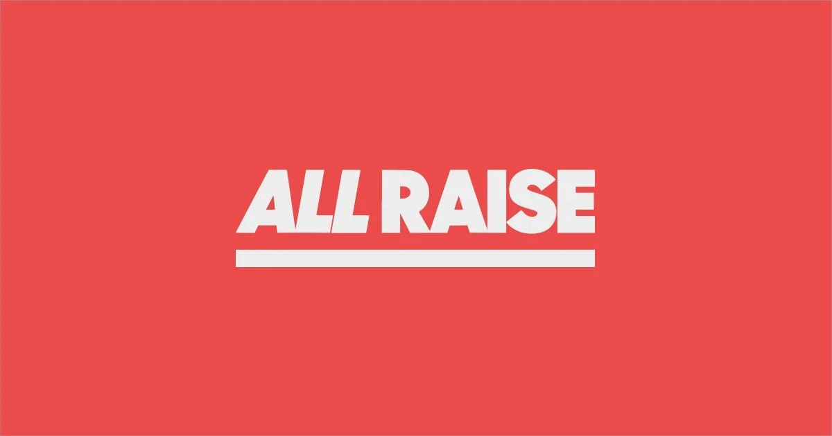 All About All Raise