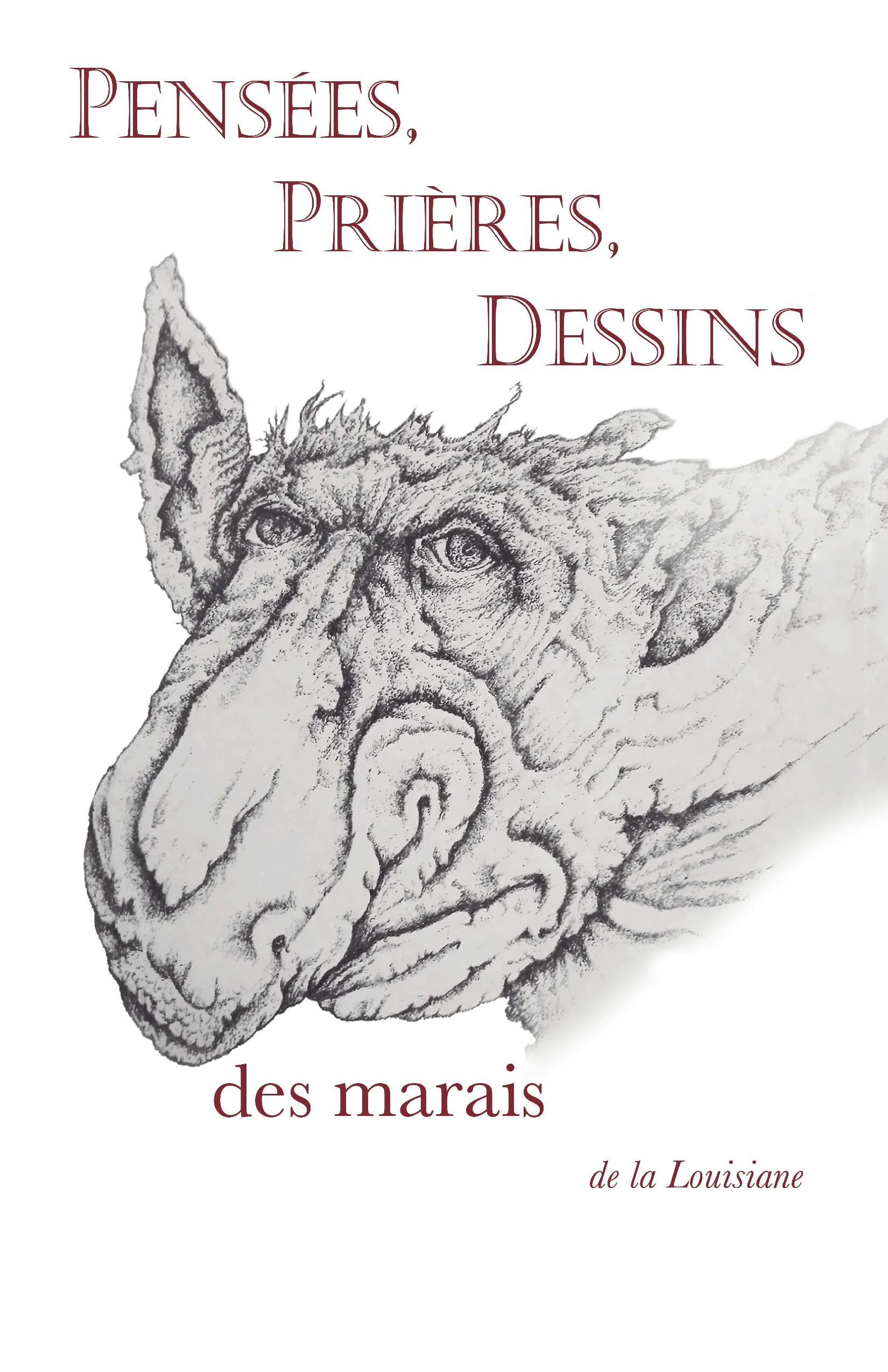 Pensees, Prières, Dessins des marais de la Louisiane