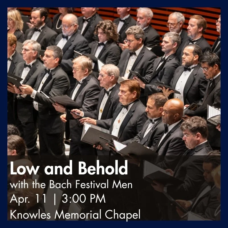 Low and Behold: Bach Festival Men