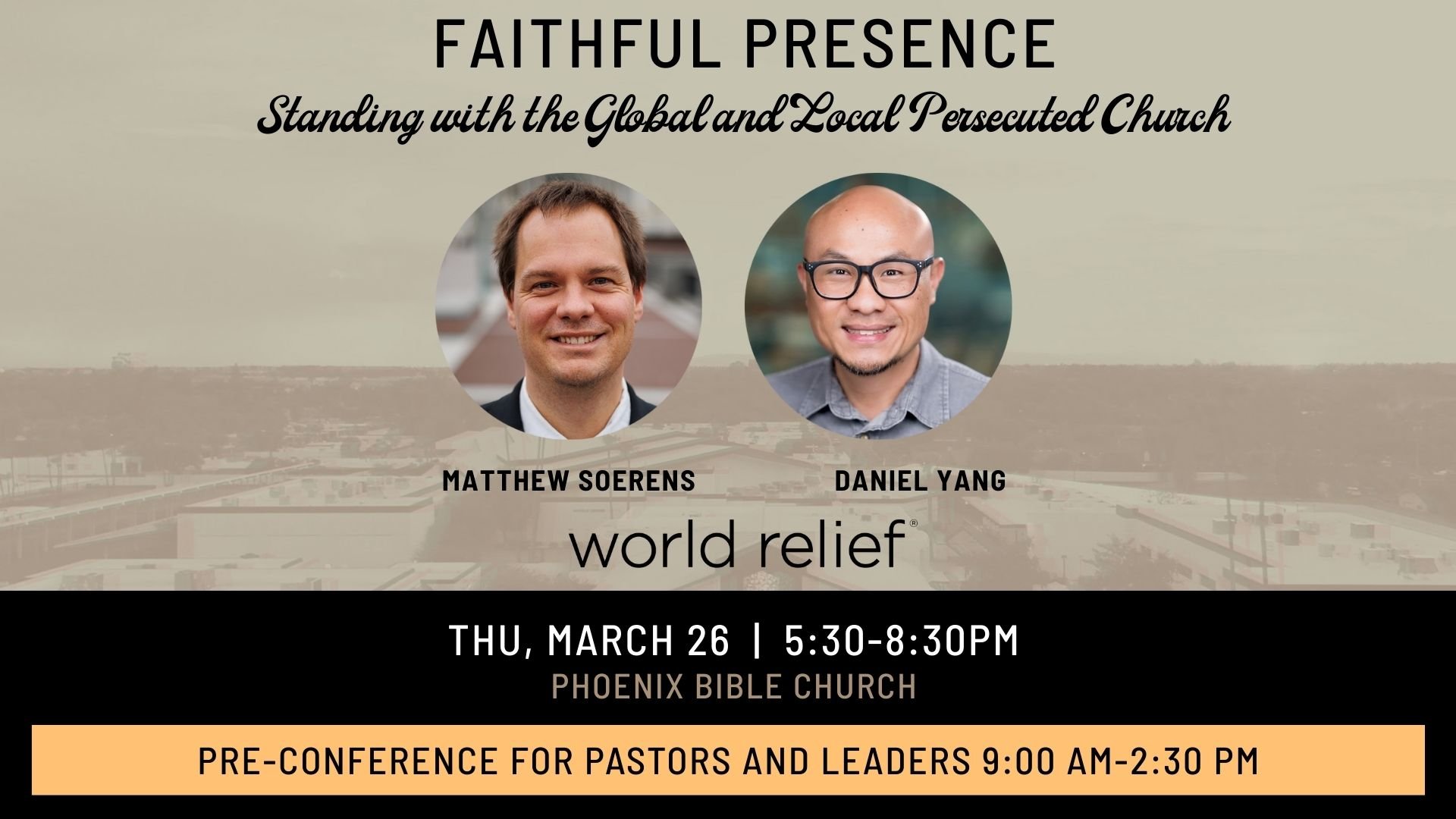 Faithful Presence: Standing with the Global and Local Persecuted Church